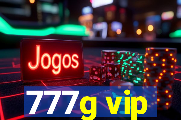 777g vip